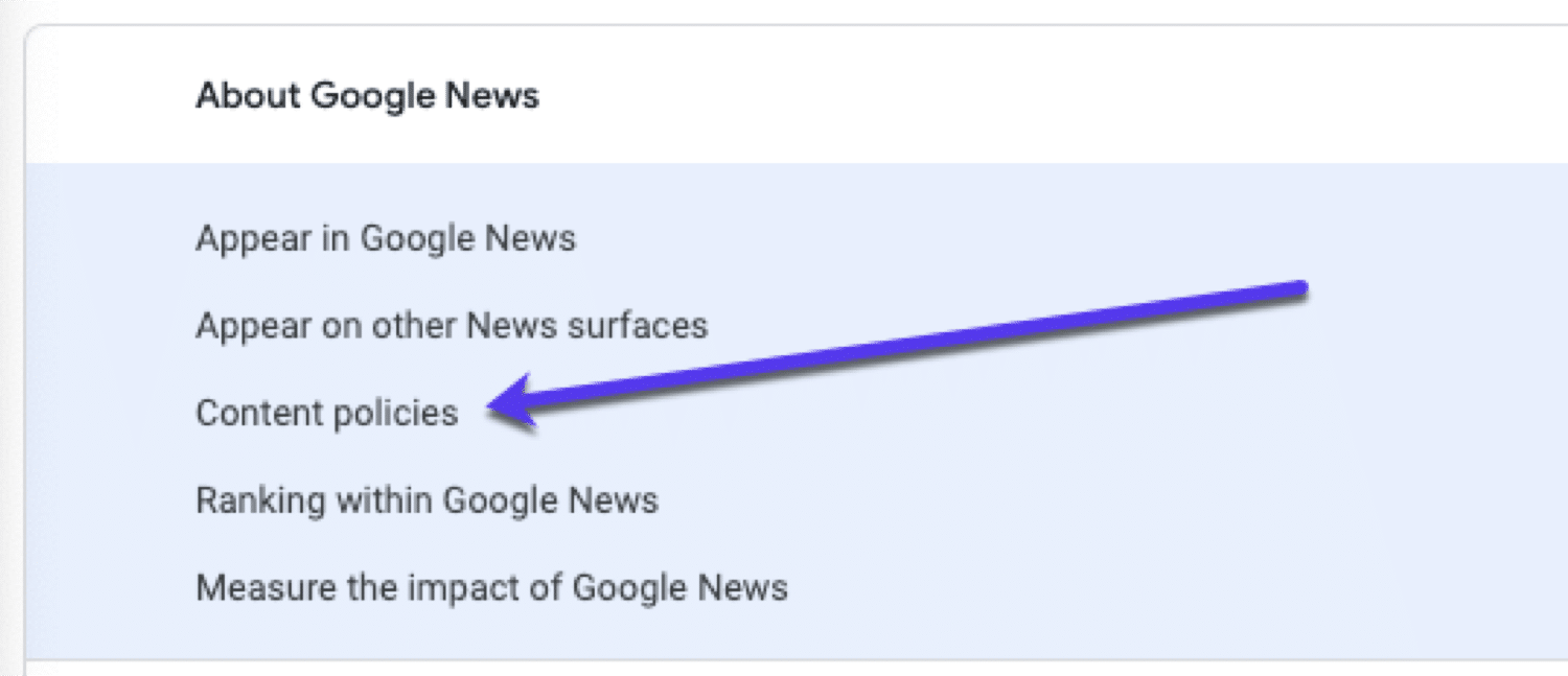 Google News content policies for getting published.